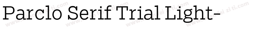 Parclo Serif Trial Light字体转换